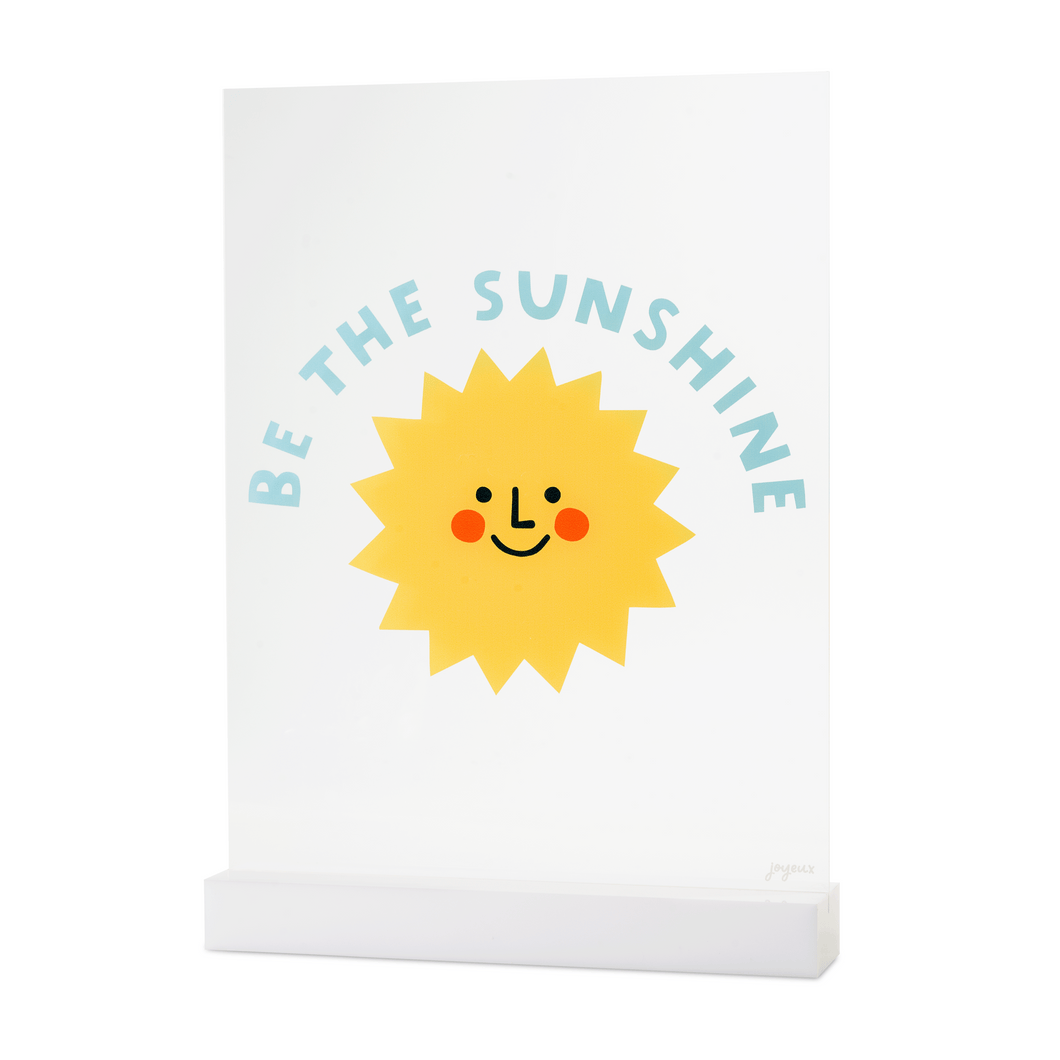 Chasing Rainbows Be the Sunshine Acrylic Table Top Sign - Ellie and Piper